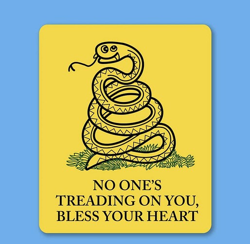 No_Ones_Treading_On_You_Bless_Your_Heart_Sticker