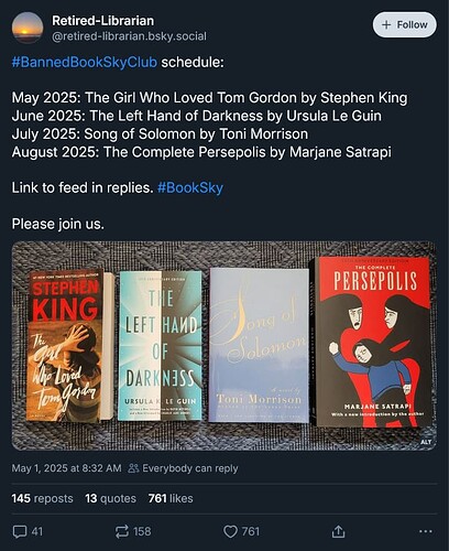 Screenshot 2025-05-01 at 16-20-41 Retired-Librarian #BannedBookSkyClub schedule May 2025 The Girl Who Loved Tom Gordon by Stephen King June 2025 The Left Hand of Darkness by Ursula Le Guin July 2025 Song of Solomon by Toni Mo...