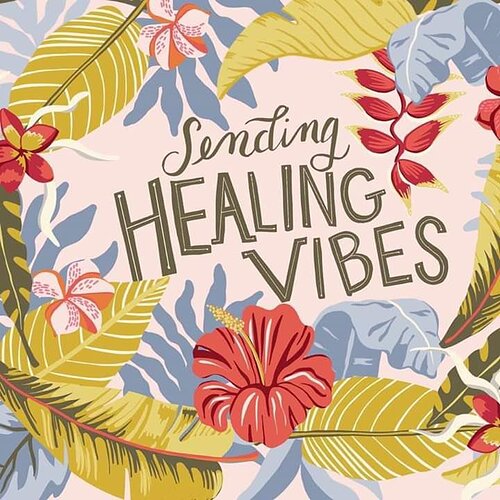 sending healing vibes floral bkgd