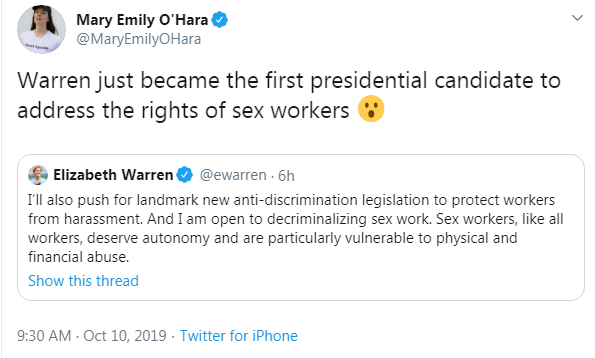 “Warren just became the first presidential candidate to address the rights of sex workers” - Mary Emily O