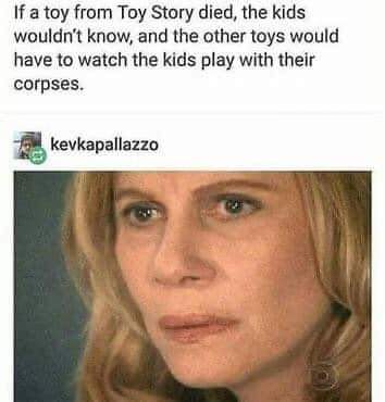 Toy story corpses