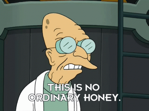 professor-farnsworth-this-is-no-ordinary-honey-jubvsv4xjqc66zsr