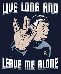 live-long-and-leave-me-alone-qwertee