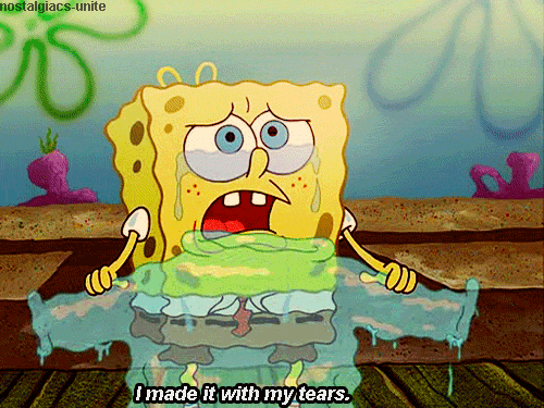 spongebob-made-it-with-tears