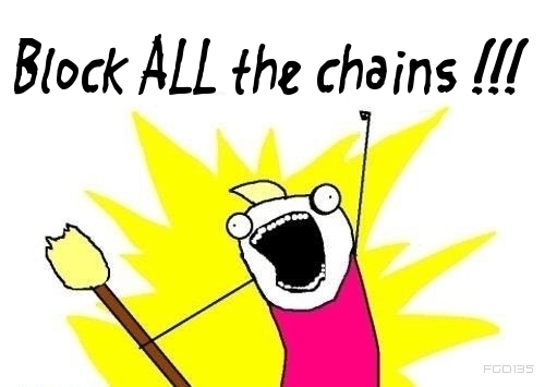 Block ALL the chains !!!__FGD135