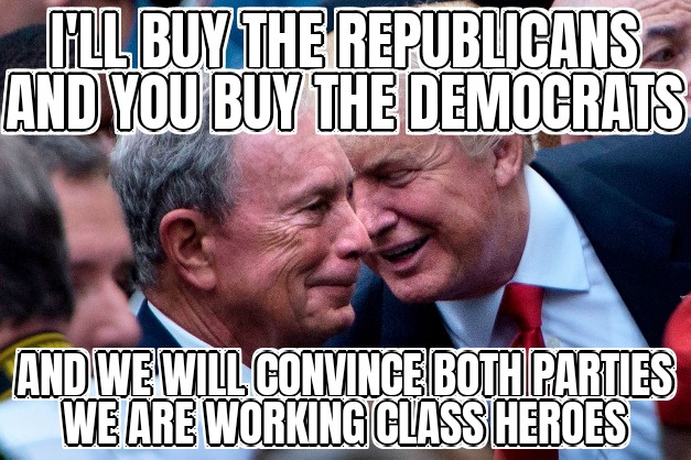 bloomberg trump buy parties working class heroes